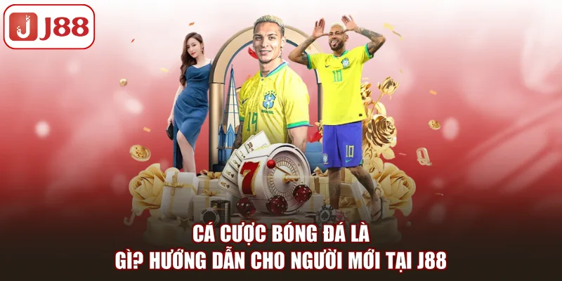 cá cược bóng đá