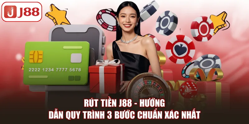 RÚT TIỀN J88
